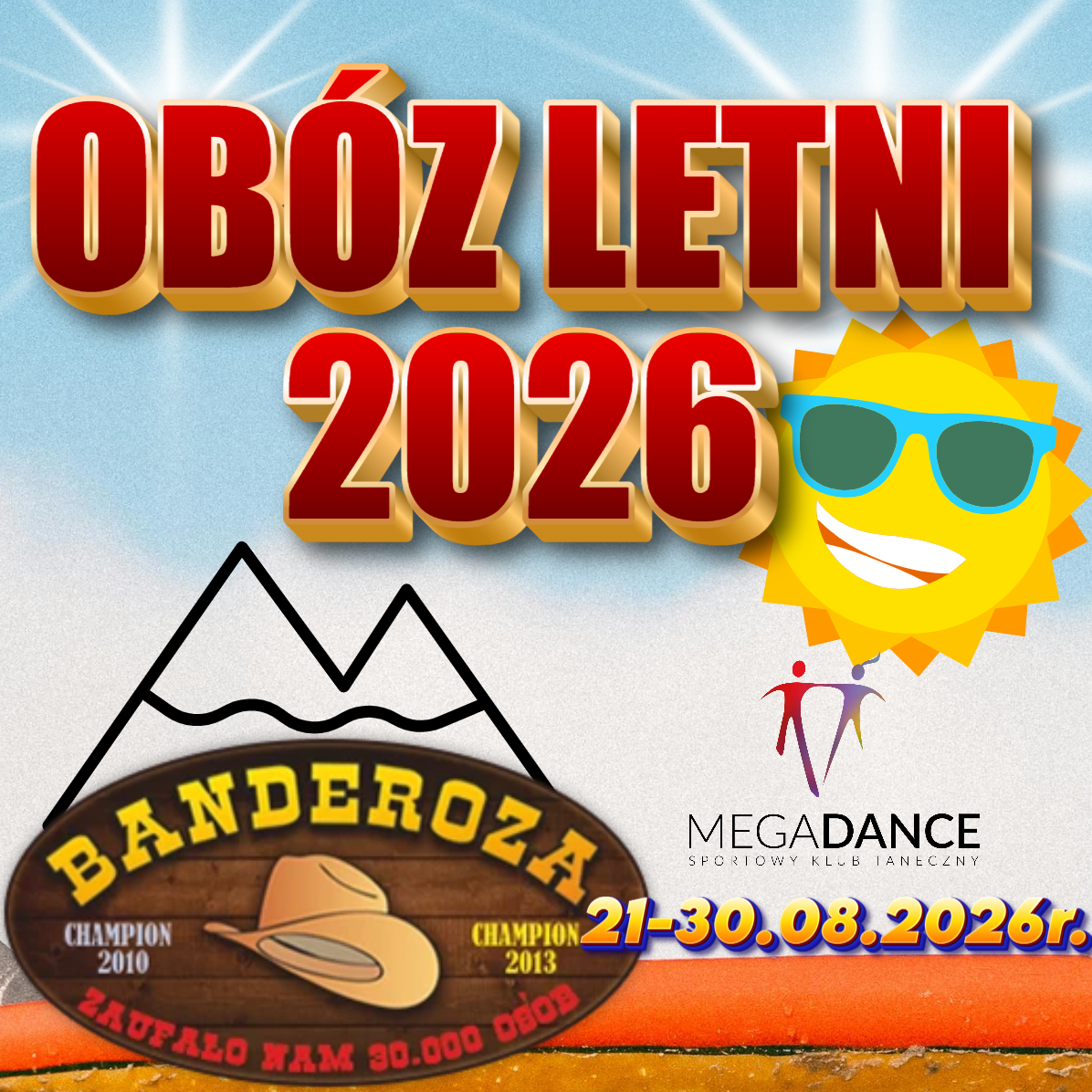 🌞 SPORTOWE LATO 2026 – OBÓZ KLUBU MEGA DANCE